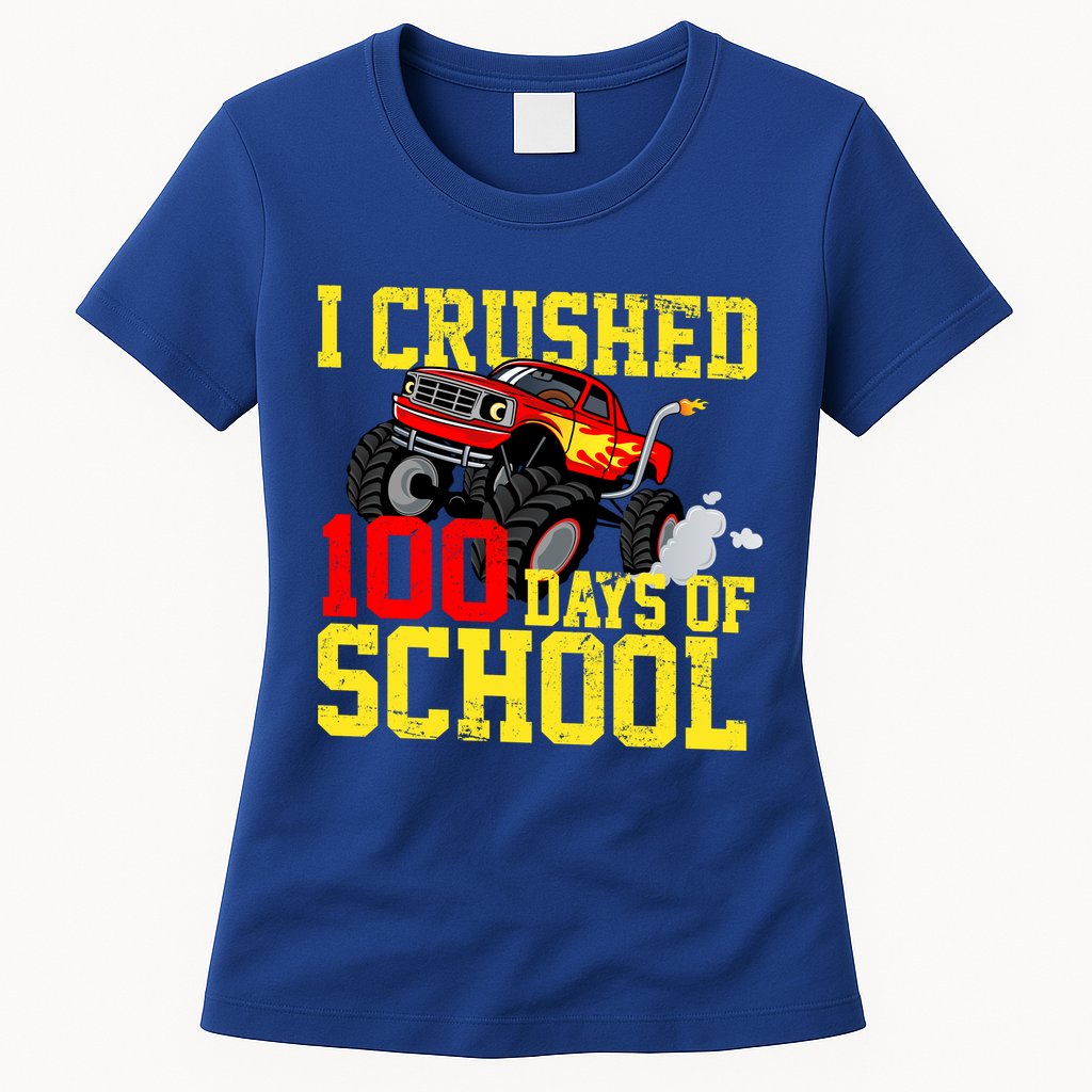 I Crushed 100 Days Of School Monster Truck Womens T-Shirt