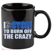 I Cycle To Burn Off The Crazy 11oz C Handle Ceramic Mug