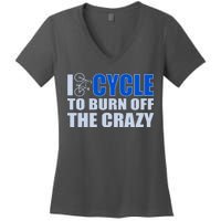 I Cycle To Burn Off The Crazy Women's V-Neck T-Shirt