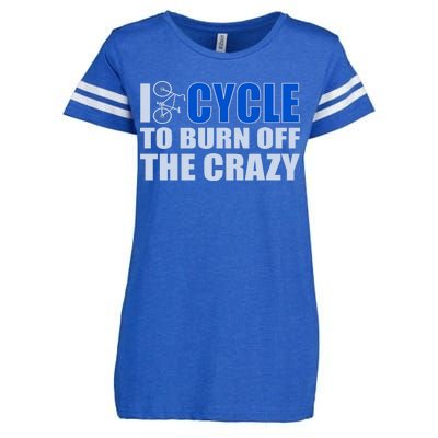 I Cycle To Burn Off The Crazy Enza Ladies Jersey Football T-Shirt