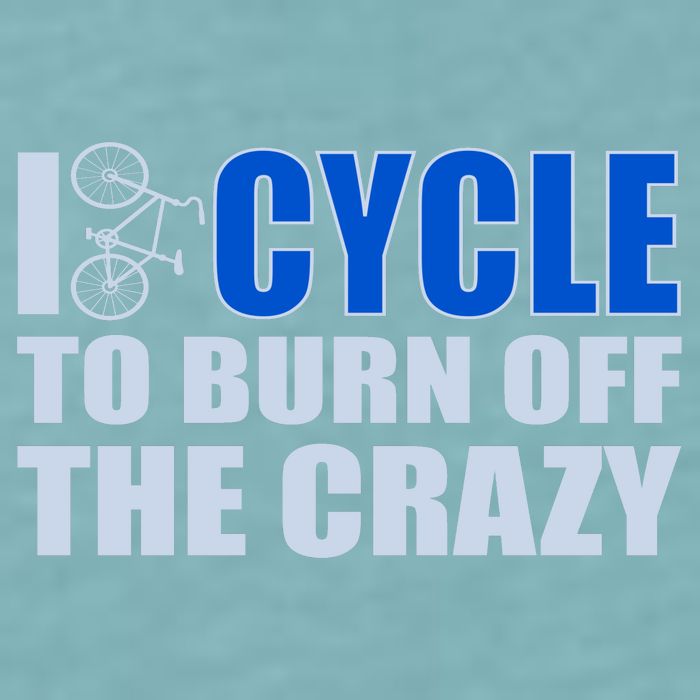 I Cycle To Burn Off The Crazy Sueded Cloud Jersey T-Shirt