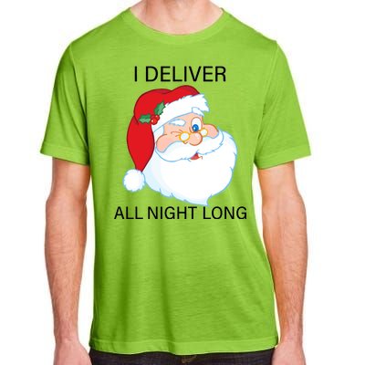 I Deliver All Night Long Funny Santa Adult ChromaSoft Performance T-Shirt