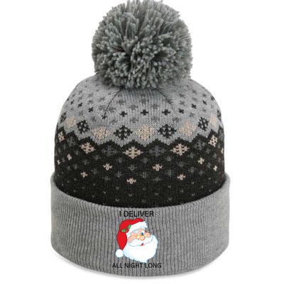 I Deliver All Night Long Funny Santa The Baniff Cuffed Pom Beanie