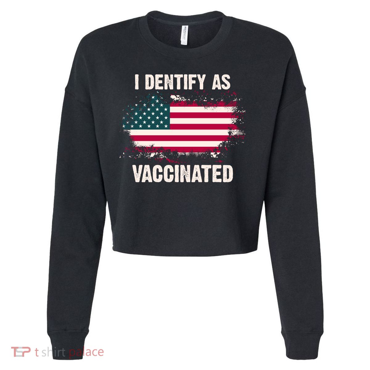 I Dentify As Vaccinated American Flag Cropped Pullover Crew