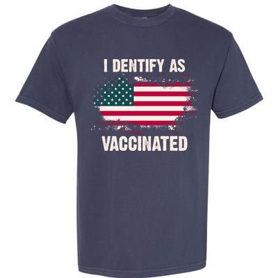 I Dentify As Vaccinated American Flag Garment-Dyed Heavyweight T-Shirt