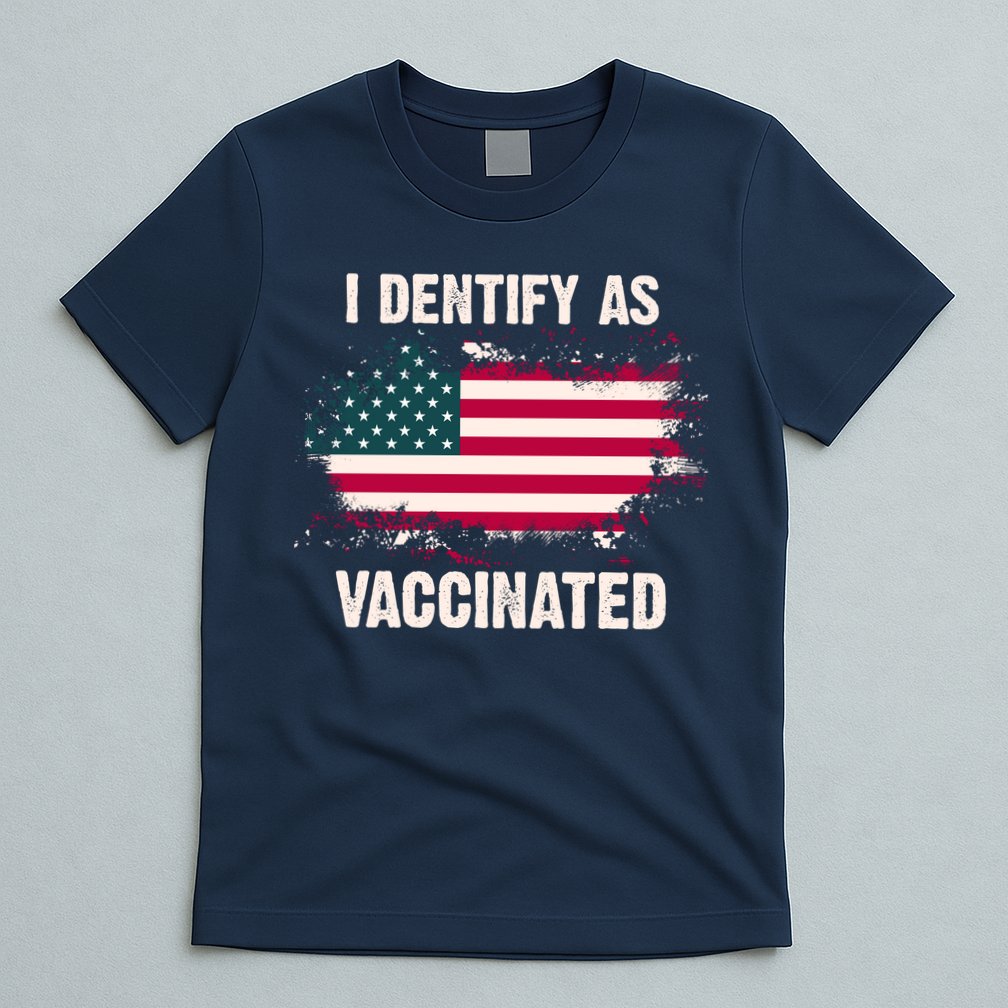 I Dentify As Vaccinated American Flag T-Shirt