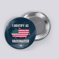 I Dentify As Vaccinated American Flag Button