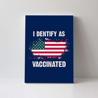 I Dentify As Vaccinated American Flag Canvas