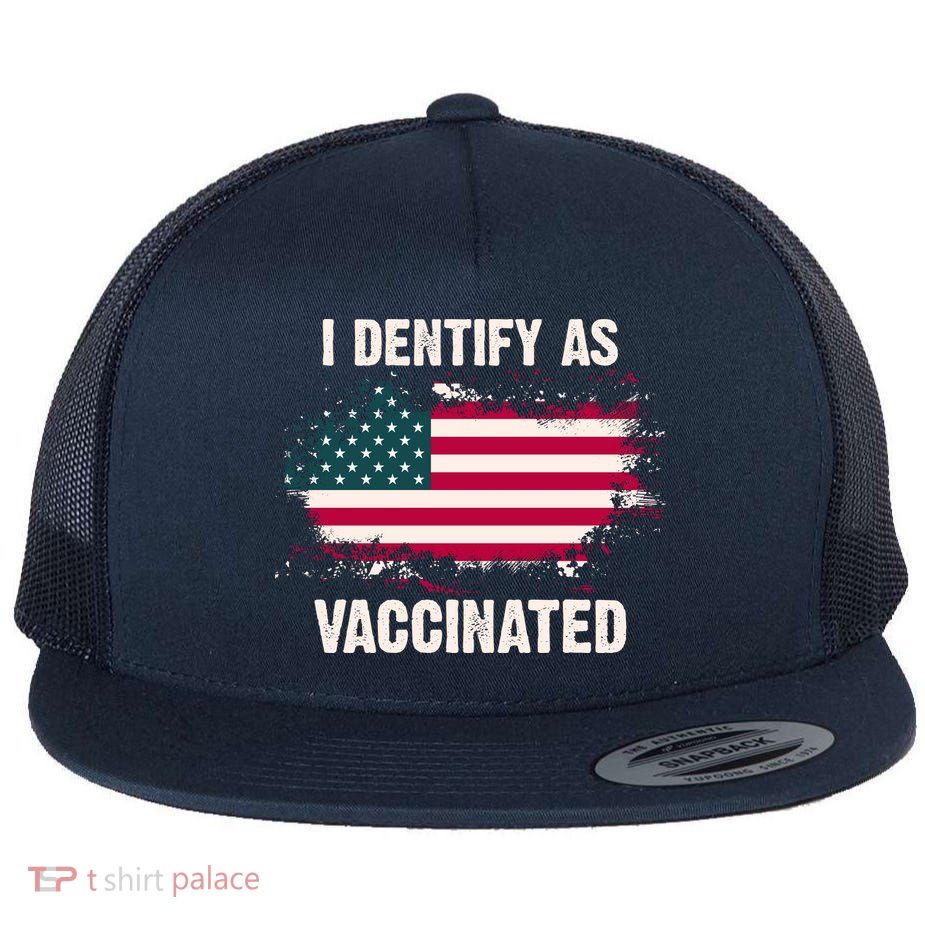 I Dentify As Vaccinated American Flag Flatbill Hat