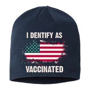 I Dentify As Vaccinated American Flag Sustainable Beanie