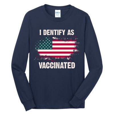 I Dentify As Vaccinated American Flag Tall Long Sleeve T-Shirt