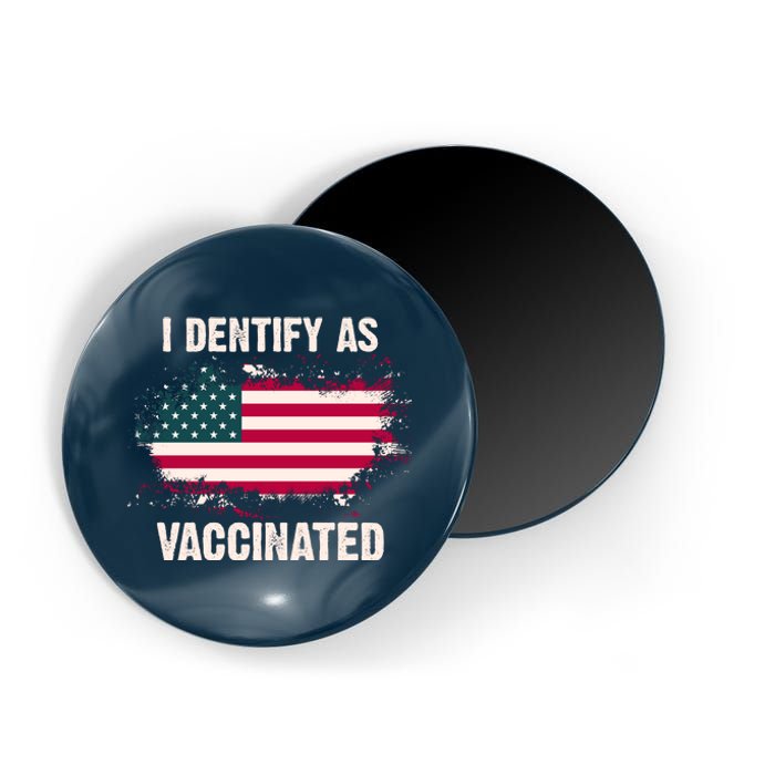 I Dentify As Vaccinated American Flag Magnet