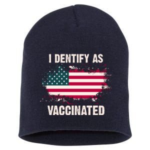 I Dentify As Vaccinated American Flag Short Acrylic Beanie