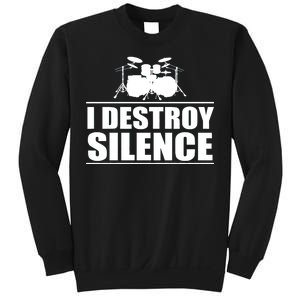 I Destroy Silence Sweatshirt