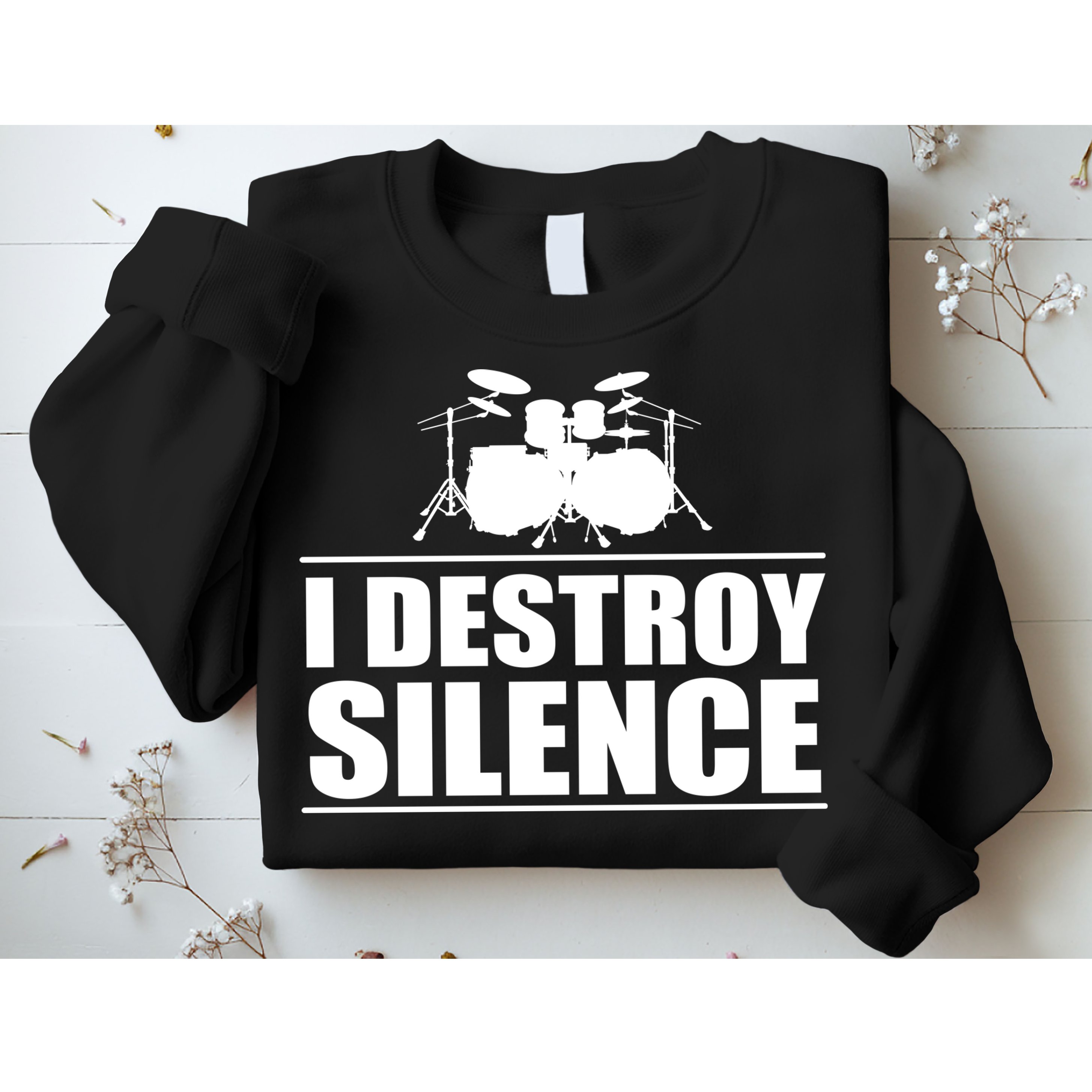 I Destroy Silence Sweatshirt
