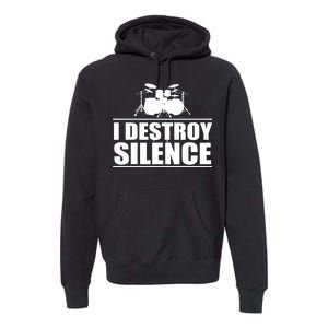 I Destroy Silence Premium Hoodie