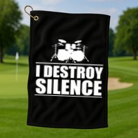 I Destroy Silence Golf Towel