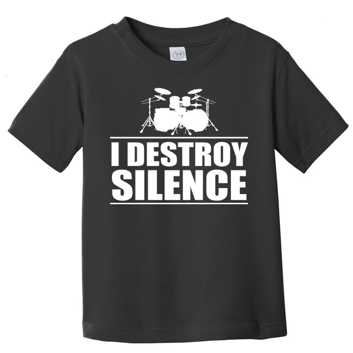 I Destroy Silence Toddler T-Shirt