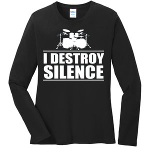 I Destroy Silence Ladies Long Sleeve Shirt