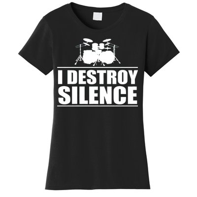 I Destroy Silence Women's T-Shirt