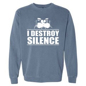 I Destroy Silence Garment-Dyed Sweatshirt