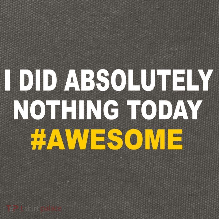 I Did Absolutely Nothing Today #Awesome Cotton Canvas Backpack