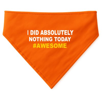 I Did Absolutely Nothing Today #Awesome USA-Made Doggie Bandana