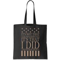 I Did They Didn't Veteran Bag