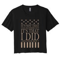 I Did They Didn't Veteran Women's Crop Top Tee