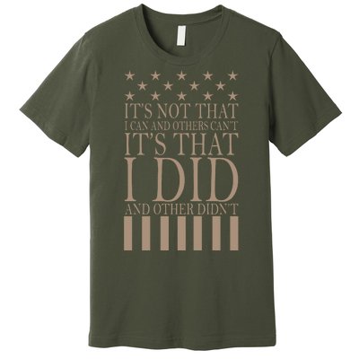 I Did They Didn't Veteran Premium T-Shirt