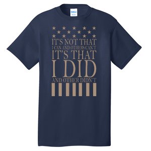 I Did They Didn't Veteran Tall T-Shirt