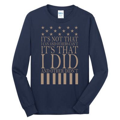 I Did They Didn't Veteran Tall Long Sleeve T-Shirt