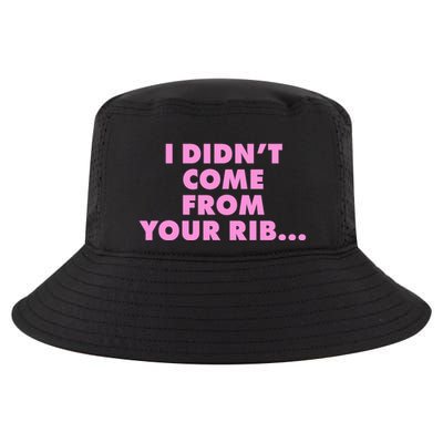 I Didn't Come From Your Rib Cool Comfort Performance Bucket Hat