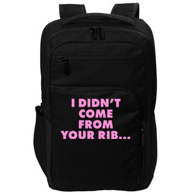 I Didn't Come From Your Rib Impact Tech Backpack