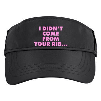 I Didn't Come From Your Rib Adult Drive Performance Visor