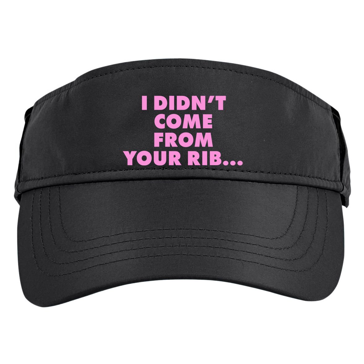 I Didn't Come From Your Rib Adult Drive Performance Visor