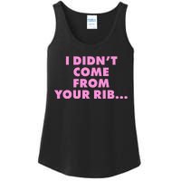 I Didn't Come From Your Rib Ladies Essential Tank