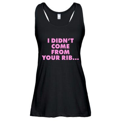 I Didn't Come From Your Rib Ladies Essential Flowy Tank
