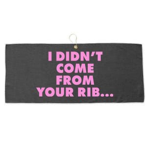 I Didn't Come From Your Rib Large Microfiber Waffle Golf Towel