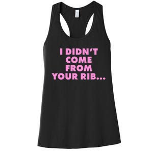 I Didn't Come From Your Rib Women's Racerback Tank