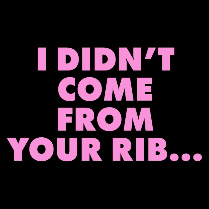 I Didn't Come From Your Rib Baby Bodysuit