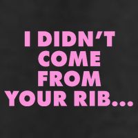 I Didn't Come From Your Rib Golf Towel