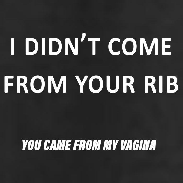 I Didn't Come From Your Rib Vagina Golf Towel