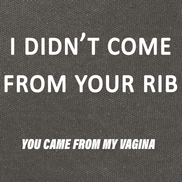 I Didn't Come From Your Rib Vagina Cotton Canvas Backpack