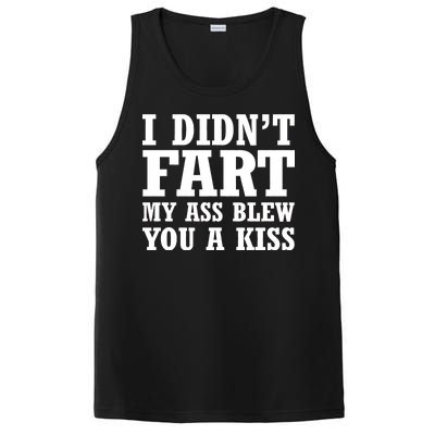 I Didn't Fart I Blew You A Kiss PosiCharge Competitor Tank