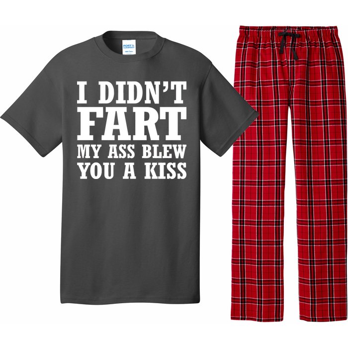 I Didn't Fart I Blew You A Kiss Pajama Set