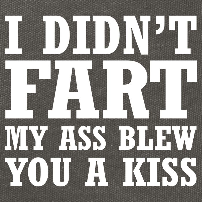 I Didn't Fart I Blew You A Kiss Cotton Canvas Backpack