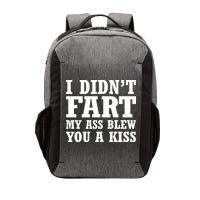 I Didn't Fart I Blew You A Kiss Vector Backpack