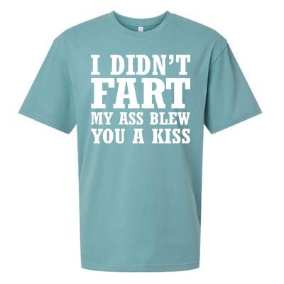 I Didn't Fart I Blew You A Kiss Sueded Cloud Jersey T-Shirt