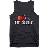 I Dig Gardening Tank Top